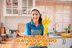 pulizia zero fatica